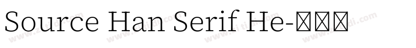 Source Han Serif He字体转换